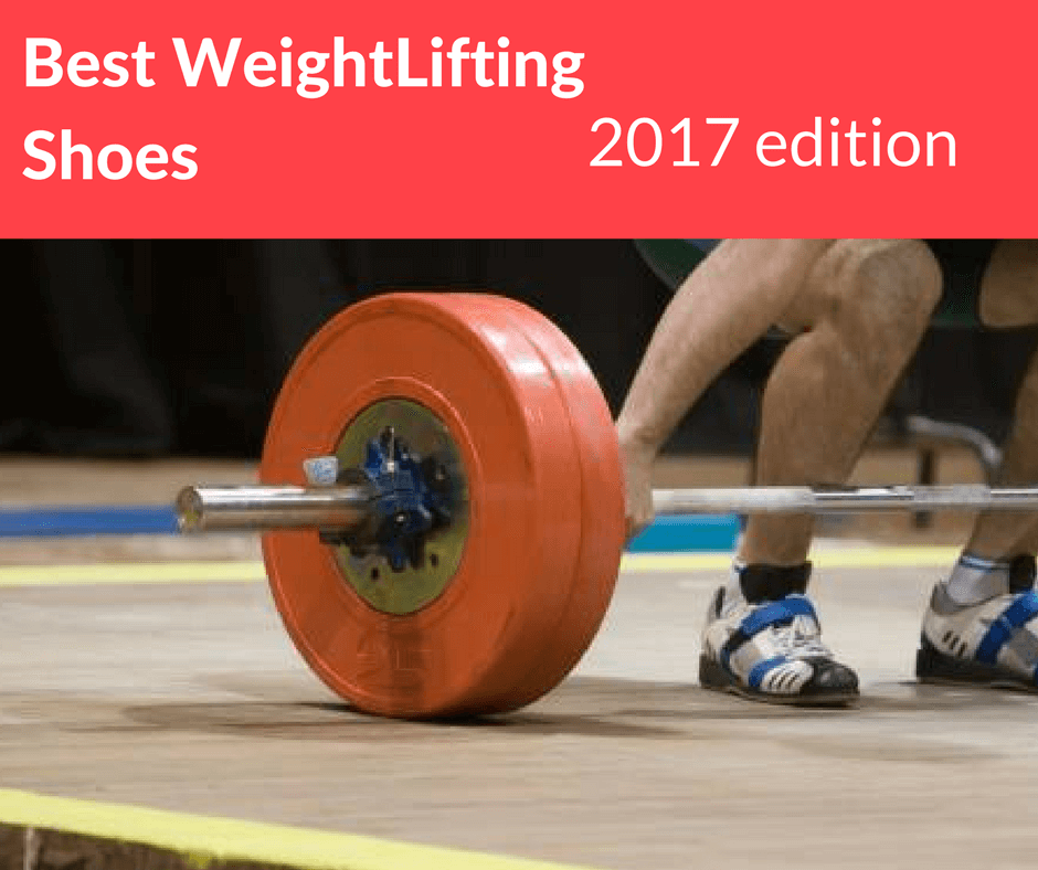 The Top 4 Best Weightlifting Shoes With 